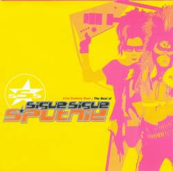 Sigue Sigue Sputnik : The Best Of Sigue Sigue Sputnik